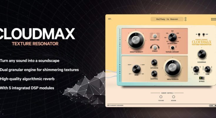 Karanyi Sounds – Cloudmax v1.0.0 VST3, AU WIN.OSX x64